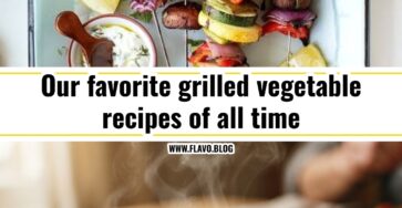 Easy grilled vegetable recipes you will love