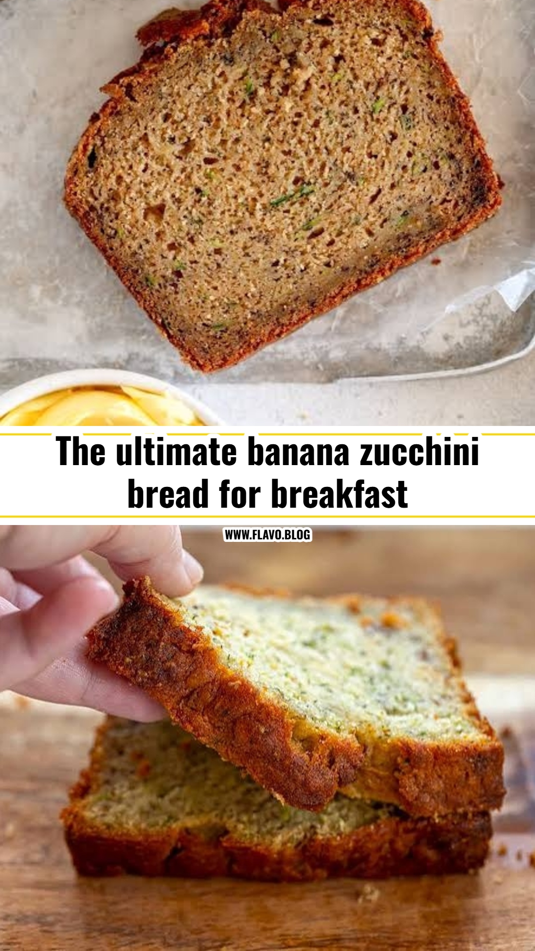 The best banana zucchini bread recipe ever