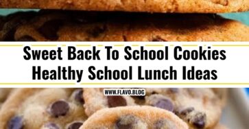 Easy Back To School Cookies Healthy School Lunch Ideas