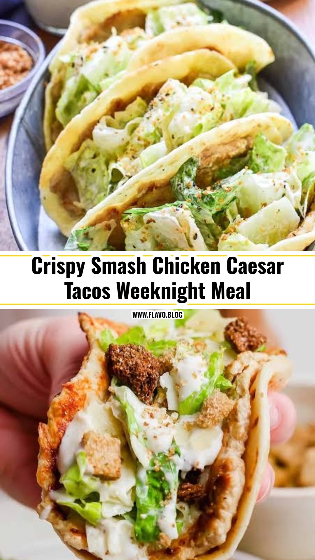 15 Minute Crispy Smash Chicken Caesar Tacos