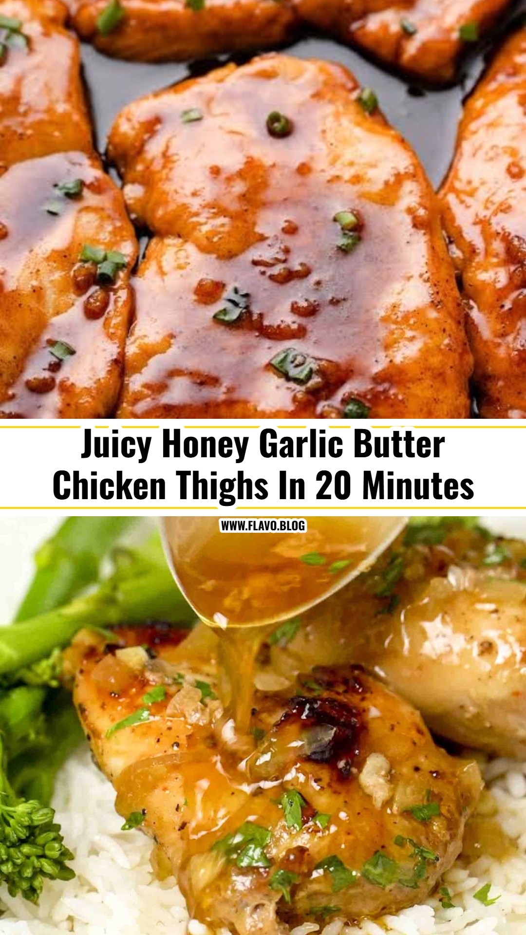 20 Minute Sticky Honey Garlic Butter Chicken Thighs