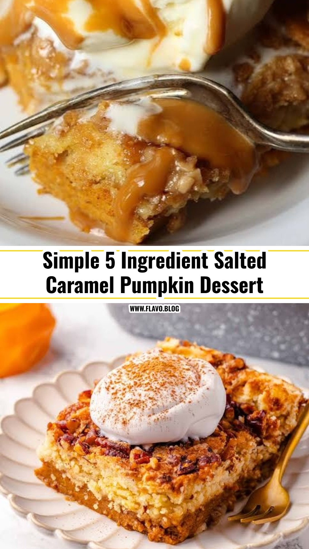 Easy 5 Ingredient Salted Caramel Pumpkin Dump Cake