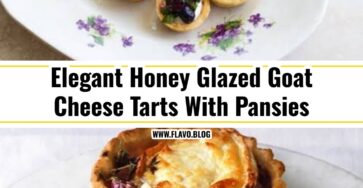 Easy Honey Glazed Goat Cheese Tarts With Edible Pansies