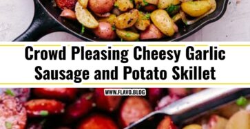 Easy One Pan Cheesy Garlic Butter Sausage and Potatoes