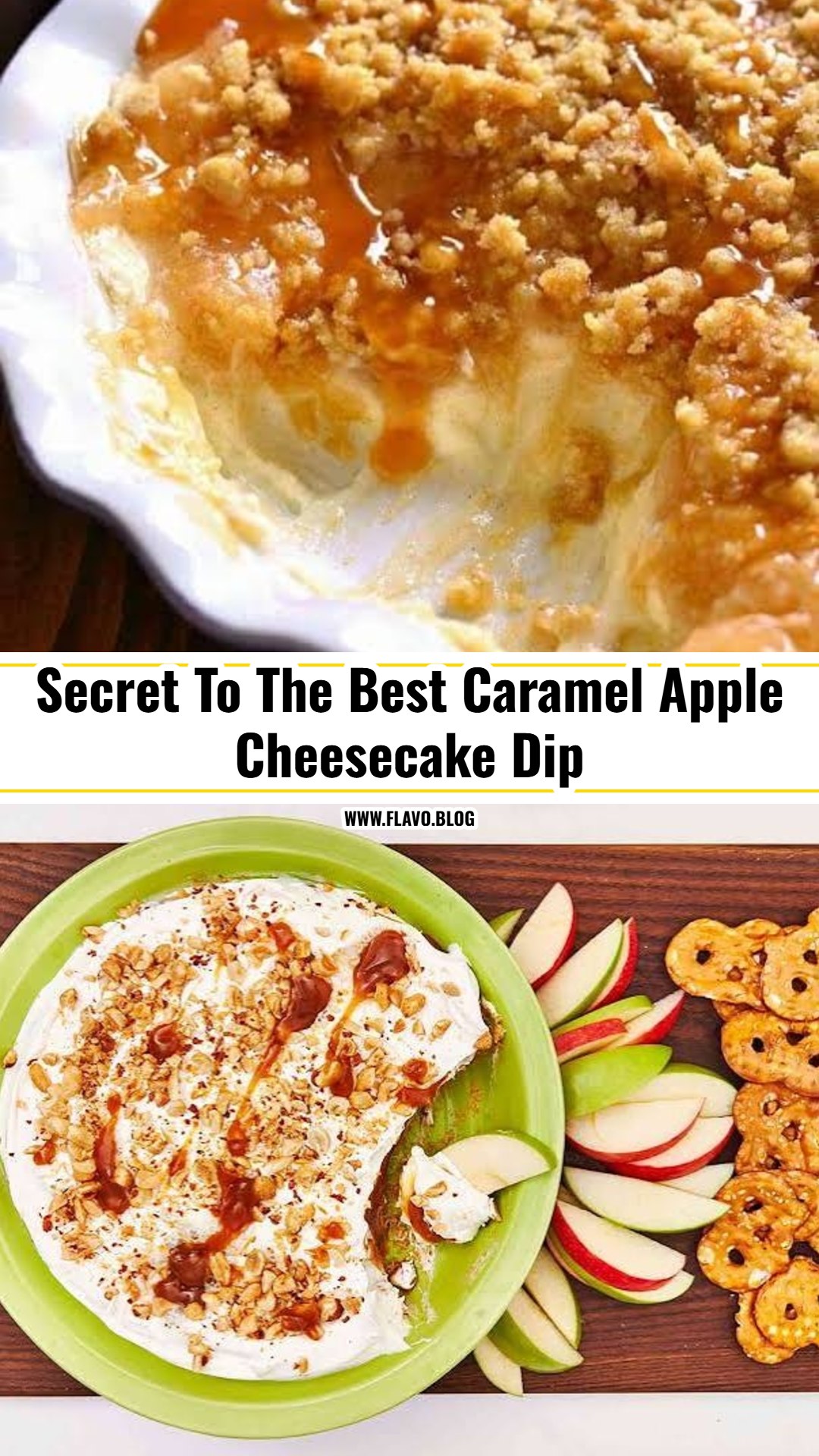 The Best Caramel Apple Cheesecake Dip Recipe Ever