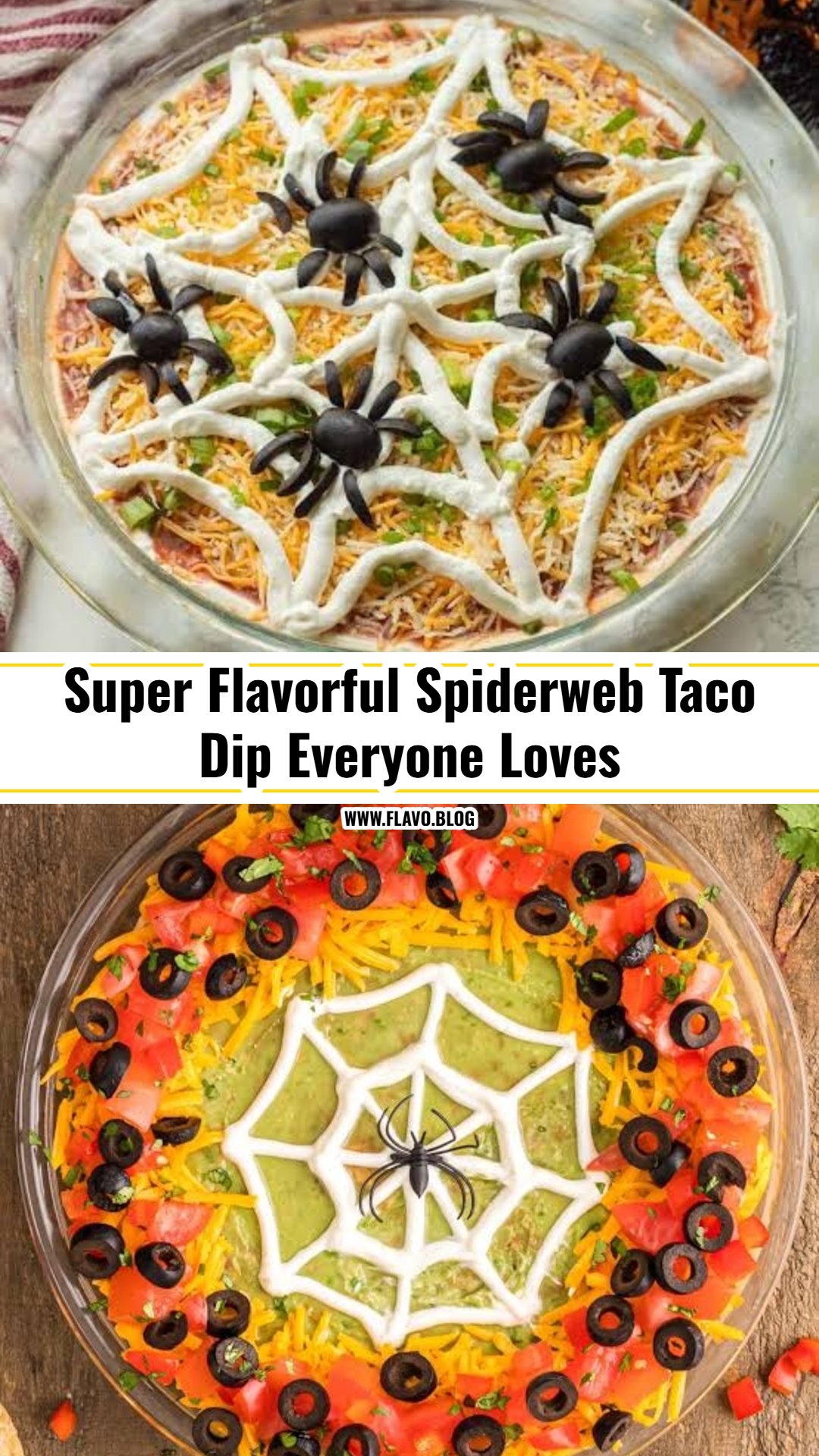The Best Spiderweb Taco Dip Recipe Ever