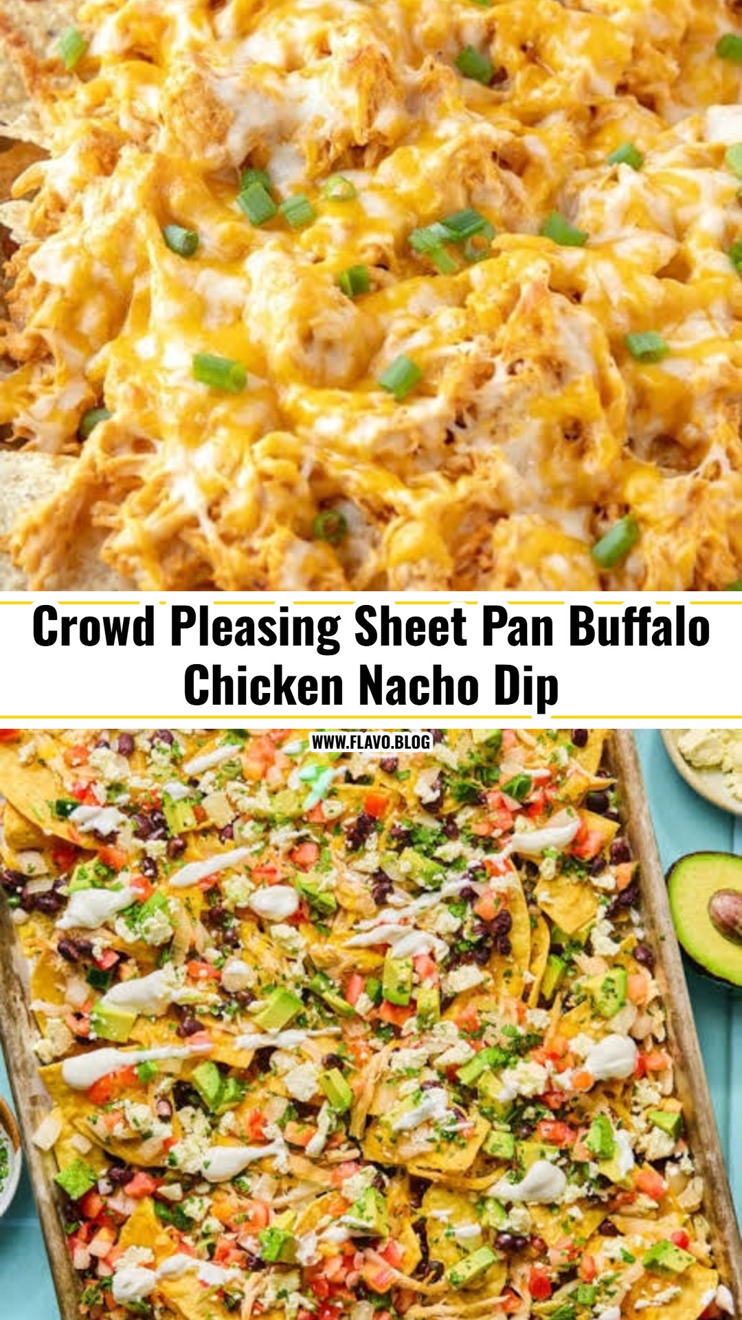 Ultimate Loaded Sheet Pan Buffalo Chicken Nacho Dip
